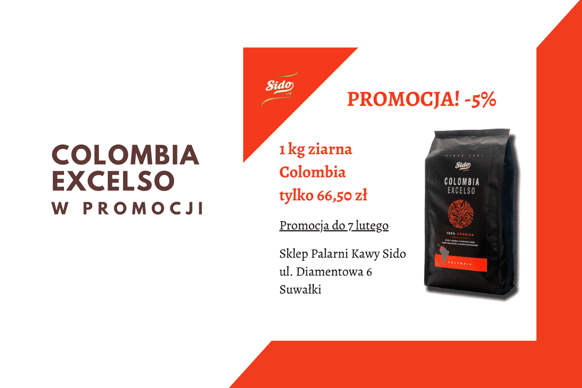 Colombia Excelso w promocji! - kawa od SIDO, Kolumbia